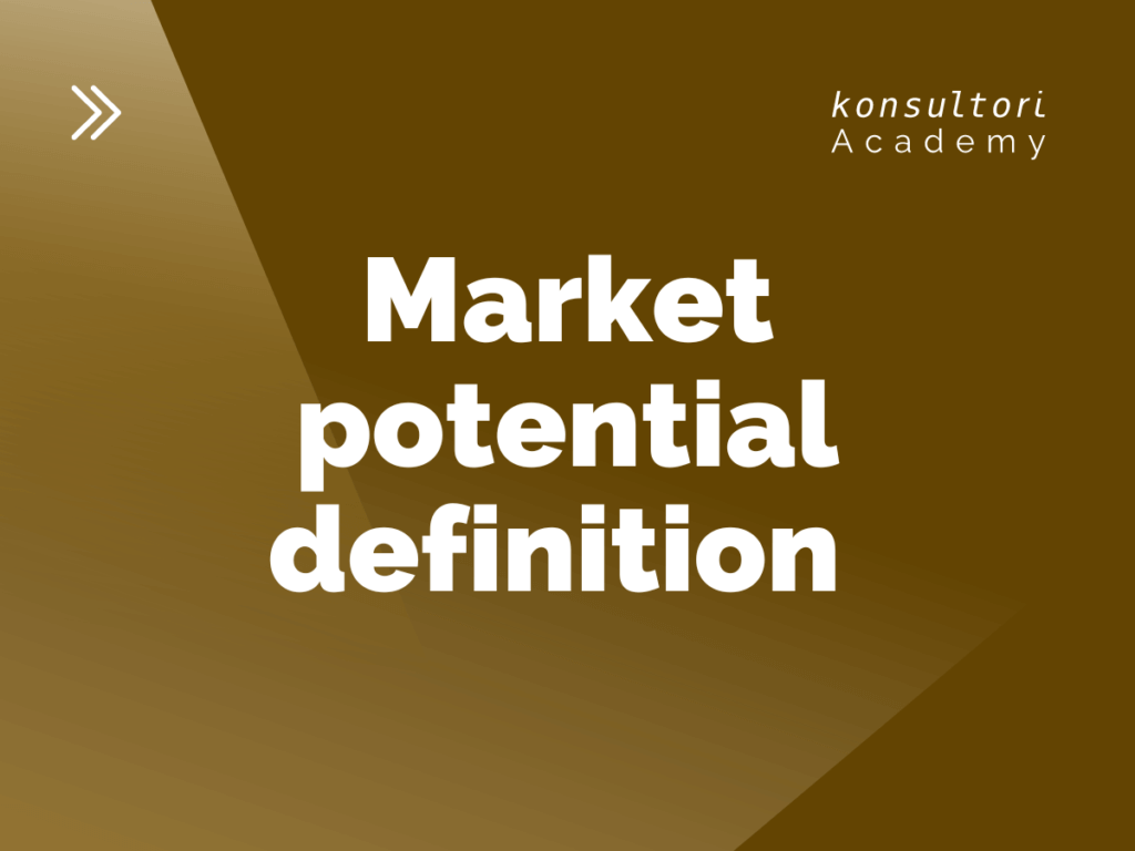 Konsultori Academy Market potential definition